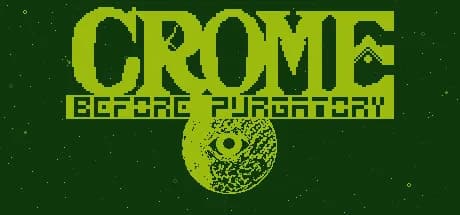 Crome: Before Purgatory görsel 1